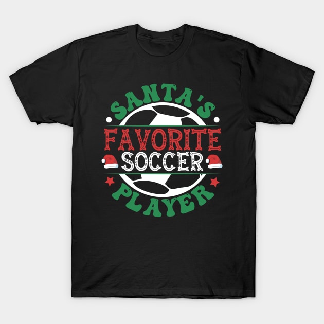 Santa's Favorite Soccer Player T-Shirt by MZeeDesigns